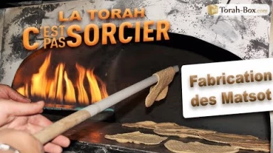 La Torah, c'est pas sorcier : LA FABRICATION DES MATSOT
