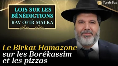 Le Birkat Hamazone sur les Borékassim et les pizzas