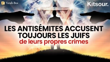 "Les Antisémites Accusent Toujours Les Juifs de Leurs Propres Crimes" Kitsour.