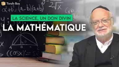 La science, un don divin : La Mathématique, base de toutes les sciences et de toutes les philosophies