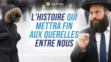L'histoire qui mettra fin aux querelles entre nous
