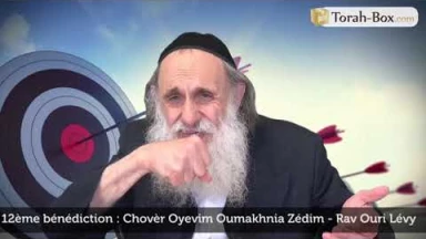 La Amida en pratique - 12ème bénédiction - Chovèr Oyevim Oumakhnia Zédim