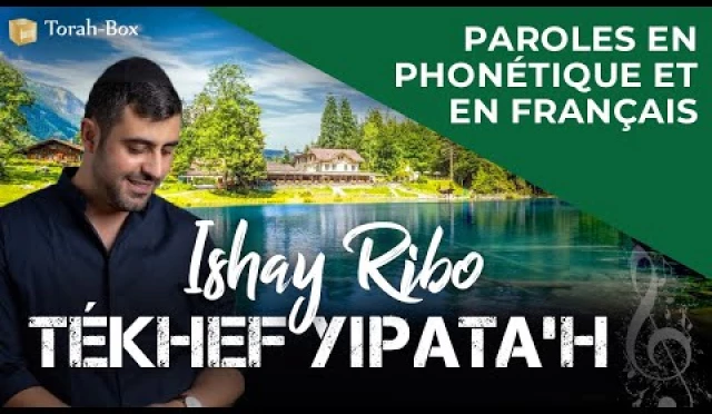 Musique : la chanson "Tékhef Yipata'h" de Ishay Ribo