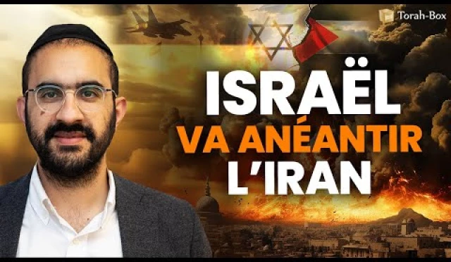 Pourquoi Israël Va Anéantir le Régime Iranien